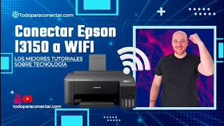 ✔️¡FUNCIONA Cómo Conectar tu IMPRESORA EPSON L3150 al WiFi [upl. by Arem675]