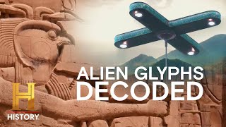 Ancient Aliens TOP 4 ALIEN GLYPHS DECIPHERED [upl. by Iznekcam]