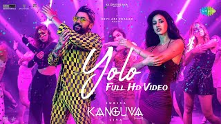 Yolo  Video Song Full Hd  Kanguva  Suriya Disha Patani  Devi Sri Prasad  Siva  Lavita Lobo [upl. by Wesle]