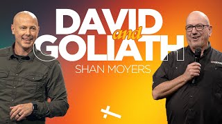 David amp Goliath  Pastor Shan Moyers [upl. by Kepner]