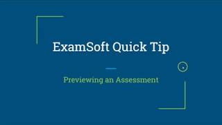 ExamSoft Quick Tip  Assessment Previews [upl. by Aniretake121]