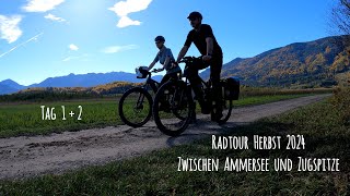 Radtour Herbst 2024  Zwischen Ammersee und Zugspitze  Tag 1  2 [upl. by Ru]