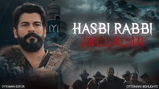 Hasbi Rabbi Jallallah  Ertugrul X Osman X Barbaroslar X Alparslan  Collab Edit [upl. by Kermy33]