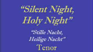 Silent Night  Tenorwmv [upl. by Andryc]