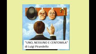 quotUNO NESSUNO E CENTOMILAquot  di Luigi Pirandello [upl. by Aissilem]