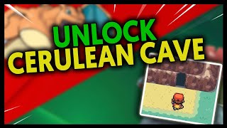 HOW TO UNLOCK THE CERULEAN CAVE ON POKEMON FIRE RED AND LEAF GREEN [upl. by Atalya]