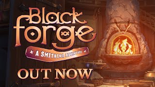 BlackForge A Smithing Adventure  Launch Trailer  Meta Quest Platform [upl. by Nylesor]