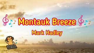 Montauk Breeze  Mark Hadley  Soundtrack [upl. by Raine]