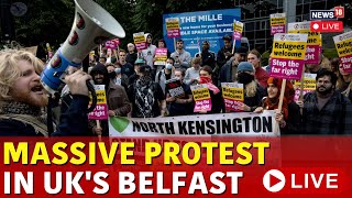 UK Riots Live  Massive Protest Outside Belfast City Live  UK Protest Live  UK News  UK Crisis [upl. by Tatianna]