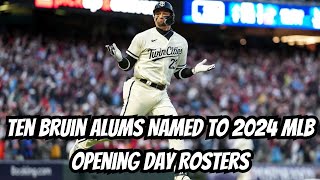 Ten Bruin Alums Named to 2024 MLB Opening Day Rosters  NY Sports News [upl. by Ajssatsan184]