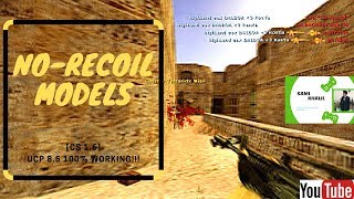 CS 16 No Recoil Models 2022 ★  Ucp 85 100 WORKING  ★ [upl. by Felipa]