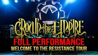 Crown The Empire  FULL SET LIVE Welcome To The Resistance Tour [upl. by Laing]