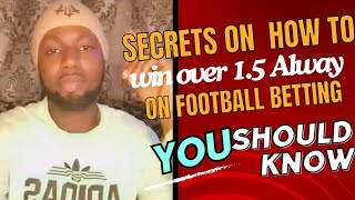 Full Video Of The Secret of Guaranteed Winning of Over 15 Goals Odds With These Top 4 Country [upl. by Ytrebil]