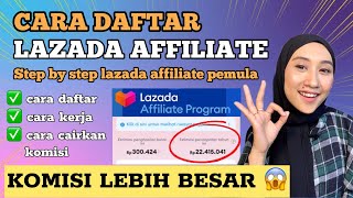 CARA DAFTAR LAZADA AFFILIATE PROGRAM  CARA JADI AFFILIATE LAZADA PEMULA DARI NOL HINGGA DPT KOMISI [upl. by Imarej524]