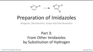 Preparation of Imidazoles Part 3 From Other Imidazoles by Substitution of Hydrogen [upl. by Campman830]