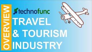 Travel amp Tourism  Industry Overview [upl. by Bryanty586]