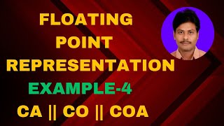 Floating Point Representation IEEE 754  Example4  Floating point representation  CO  CA [upl. by Eelrefinnej]