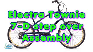 Electra Townie 7D step over Assembly 4K Lees [upl. by Ylrebmyk]