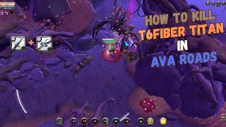 How To Kill Ancient Amberleaf Titan in Albion Online  t6 fiber titan in ava roads  Albion online [upl. by Abra]