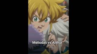 Meliodas vs Arthur sevendeadlysins anime fourknightsoftheapocalypse animeedit [upl. by Ahsoyek970]