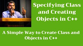 Specifying  Creating Class and Creating Objects in C  CPP  OOPS  M Milton Joe [upl. by Charla]