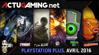 PlayStation Plus  Présentation des jeux du mois davril 2016 [upl. by Barcroft442]