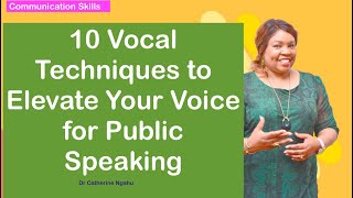 10 Vocal Techniques To Elevate Your Voice For Public Speaking Communication Skills [upl. by Nami]