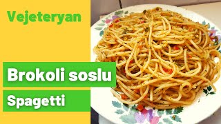 Brokoli Soslu Vejeteryan Spagetti Tarifi  Sebzeli Sağlıklı Yemek Tarifi [upl. by Painter]