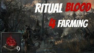 Bloodborne ritual blood 4 quick and easy farming method [upl. by Nnalorac]