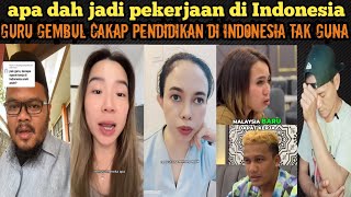 guru gembuk cakap syarat kerja di Indonesia diskriminatif tak macam di Malaysia‼️ [upl. by Koerner835]