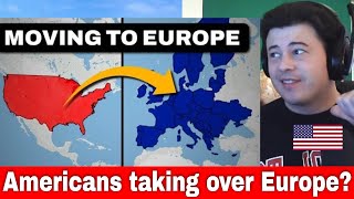 American Reacts Americans Are Taking Over Europe [upl. by Uri]