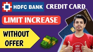 Hdfc Credit Card Limit Increase Without Offer Hdfc Credit Card Limit Increase Process by mail 2024 [upl. by Animar]