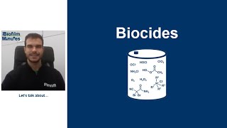 Biofilm Minutes  Biocides [upl. by Regni]