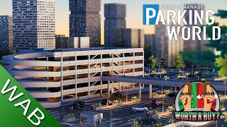 Build and Manage Parking World  I build a bizarre toilet [upl. by Alin177]