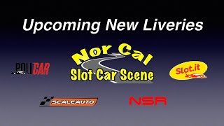 Upcoming New Liveries from SlotIt NSR Scaleauto and Policar [upl. by Amalberga]