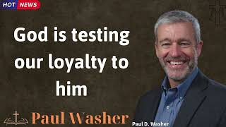 God is testing our loyalty to him  Lecture by Paul Washer [upl. by Melburn]