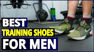 Best Training Shoes for Men in 2024 Ultimate Guide [upl. by Perceval]