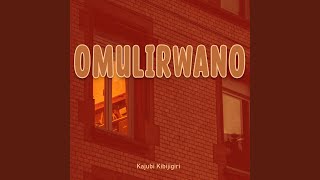 Omulirwano [upl. by Whitebook]