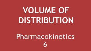 Volume of Distribution Pharmacokinetics Part 6  Dr Shikha Parmar [upl. by Alejna]