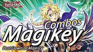 YuGiOh MAGIKEY COMBOS amp DECKLIST ft IMPCANTATIONS DAWN OF MAJESTY 2021 [upl. by Derry]