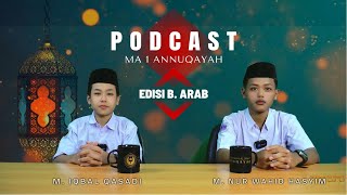 PODCAST MASA TV  EDISI B ARAB  SISWA BERPRESTASI MA 1 ANNUQAYAH 2024 [upl. by Hayalat]