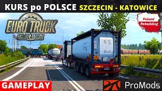 ETS2 Trasa po Polsce Promods  Poland rebuilding  Silesia Gameplay Euro Truck Simulator 2 [upl. by Ahsikym]