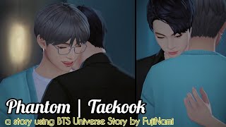 Taekook  Phantom 1012  BTS Universe Story [upl. by Nerland426]