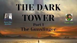 The Dark Tower  Part 1  The Gunslinger [upl. by Seton]