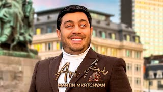 Martin Mkrtchyan  Ari Ari [upl. by Haldane]