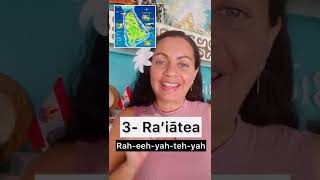 Correct pronunciation of 7 place names from French Polynesia [upl. by Sand85]