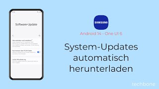 SystemUpdates automatisch herunterladen  Samsung Android 14  One UI 6 [upl. by Lekram]