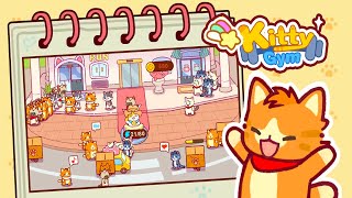 Kitty Gym Gameplay [upl. by Anawaj]