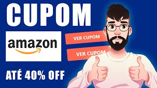 CUPOM DE DESCONTO AMAZON AGOSTO 2024 CUPOM AMAZON E OFERTAS HOJE [upl. by Matuag]