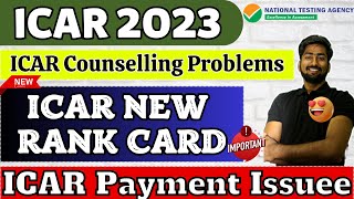 ICAR New Rank Card  ICAR Rank Card Updated😱  ICAR Payment Issue  ICAR Counselling Process 2023 [upl. by Ykvir]